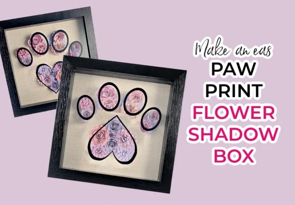 two paw print shdowboxes made with an easy cricut pet project template