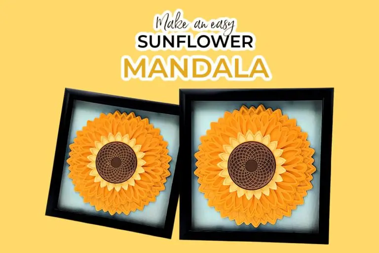 How To Make A Sunflower Mandala – Easy 3D Mandala with a free 3D Mandala SVG!
