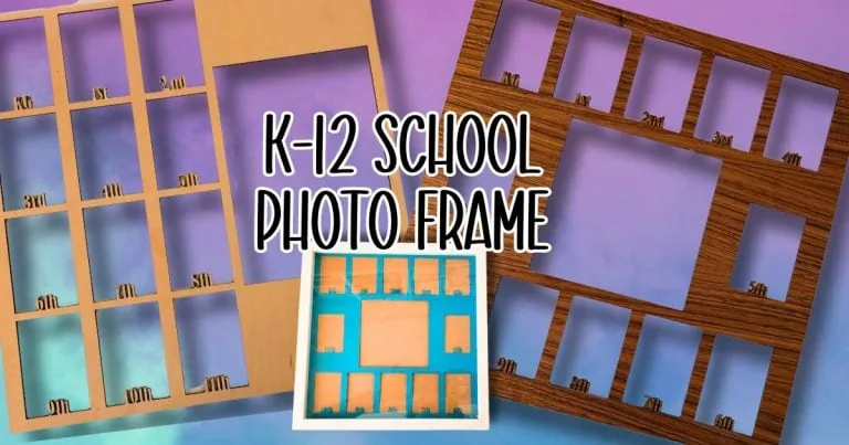 k-12 School photo frame (Glowforge & Cricut FREE SVG)